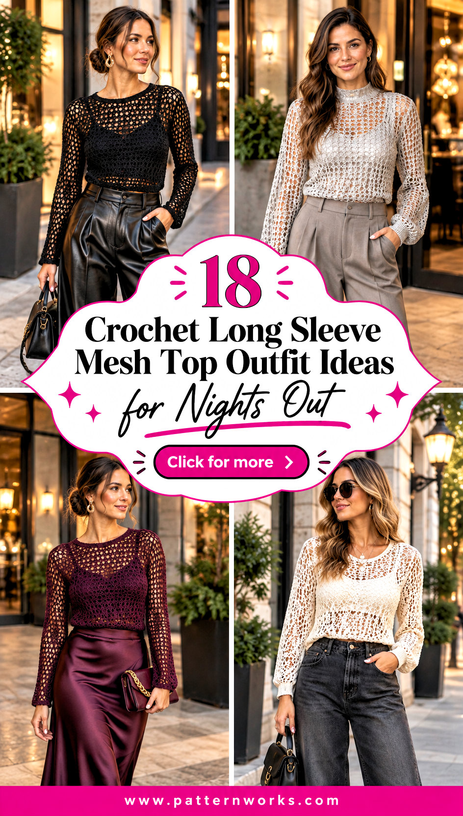 18 Crochet Long Sleeve Mesh Top Outfit Ideas for Nights Out